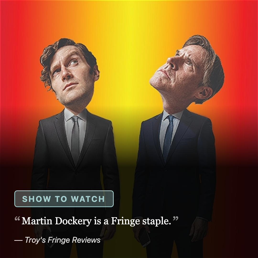 The Review by Martin Dockery: two suited men with oversized heads look upward against a red and yellow glow. Labelled a show to watch, quoted "Martin Dockery is a Fringe staple."